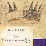 The Overcoming Life (Moody Classics)