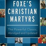 Foxe's Christian Martyrs