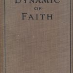 Dynamic of Faith, The
