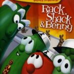 Rack, Shack and Benny - A Veggietales Movie