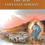New Covenant Servant The