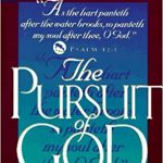 Pursuit Of God, The