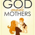 God Made Mothers