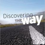 Discovering the Way: Vital Steps to Finding God