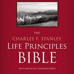 NASB Charles F. Stanley Life Principles Bible