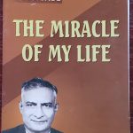 The miracle of my life