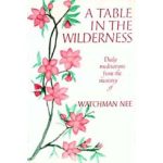 A Table In The Wilderness - Watchman Nee