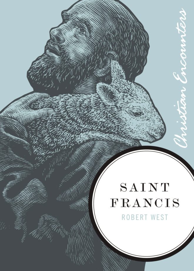 Saint Francis (Christian Encounters Series)