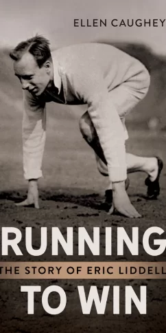 Running to Win: The Story of Eric Liddell (Men of Valor)